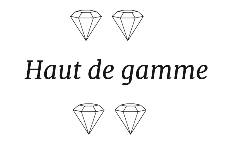 Haute Gamme